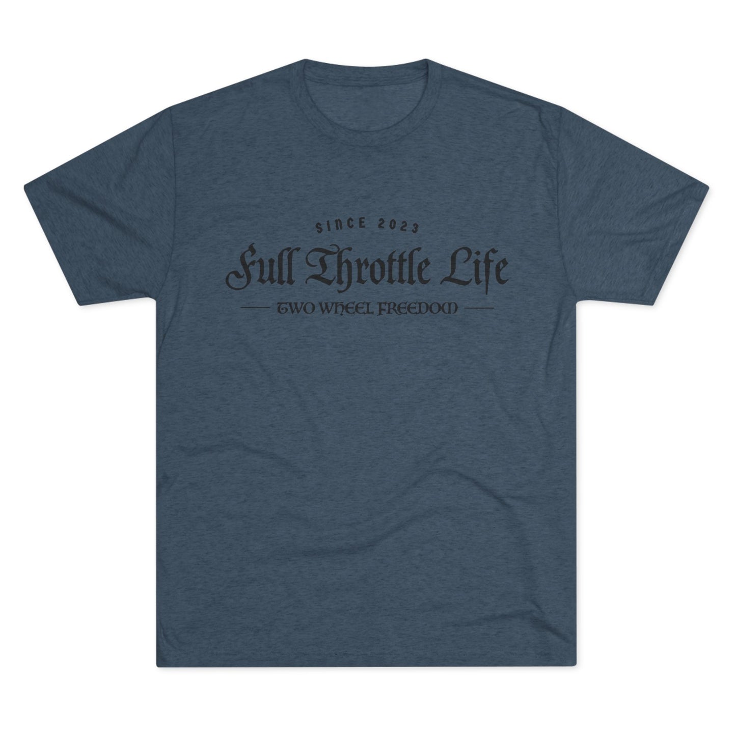 Full Throttle Life Unisex Tri-Blend Crew Tee