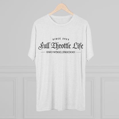 Full Throttle Life Unisex Tri-Blend Crew Tee